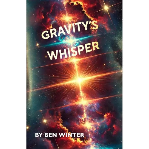 Gravity's Whisper