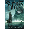 A Scion's Duty, The Grand Game, Book 6: A Dark Fantasy LitRPG Adventure