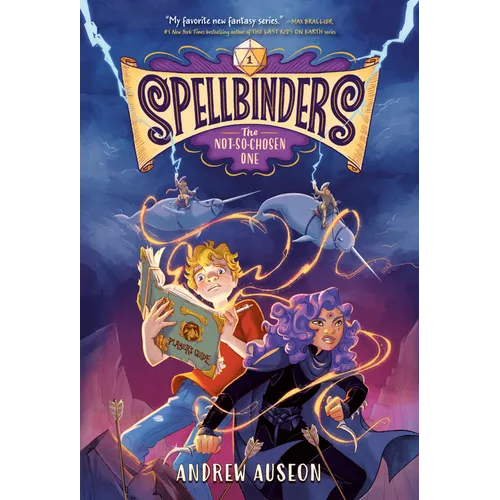 Spellbinders: The Not-So-Chosen One