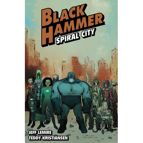 Black Hammer Volume 9: Spiral City