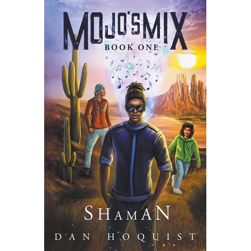 Mojo's Mix Book One - Shaman