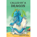 Called by a Dragon