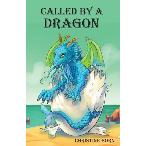 Called by a Dragon