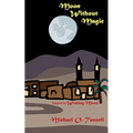 Moon Without Magic