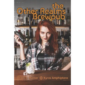 Other Realms Brewpub: Book One of the Modern Magical Universe