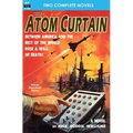 Atom Curtain, The & The Warlock of Sharrador