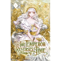 The Emperor Reverses Time: Volume I (Light Novel)
