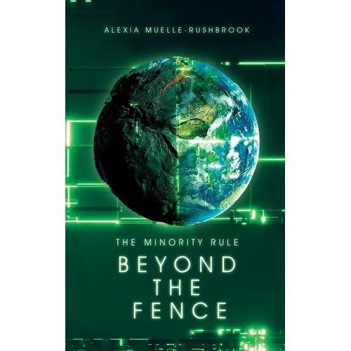 Beyond the Fence