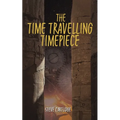 The Time Travelling Timepiece