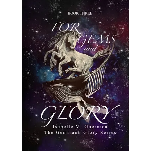 For Gems and Glory