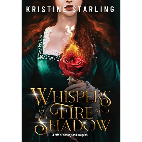 Whispers of Fire and Shadow