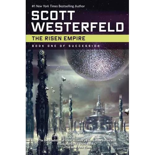 The Risen Empire: Book One of Succession