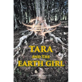 Tara and the Earth Girl