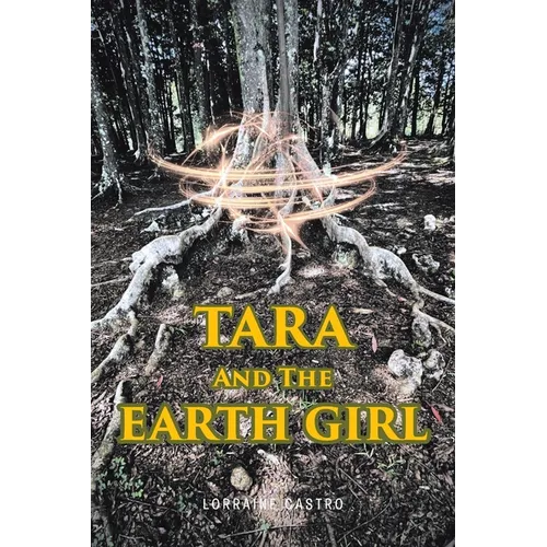 Tara and the Earth Girl