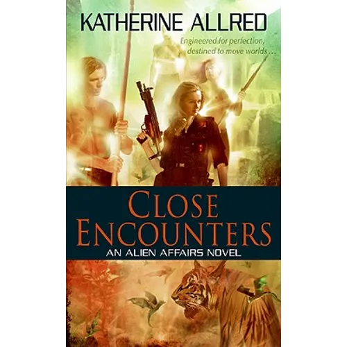 Close Encounters