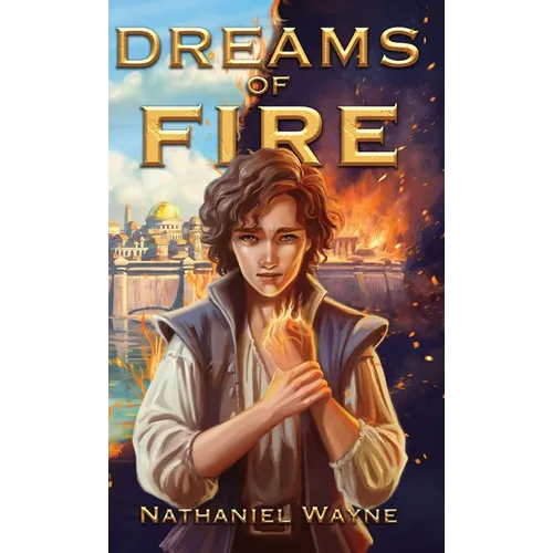 Dreams of Fire