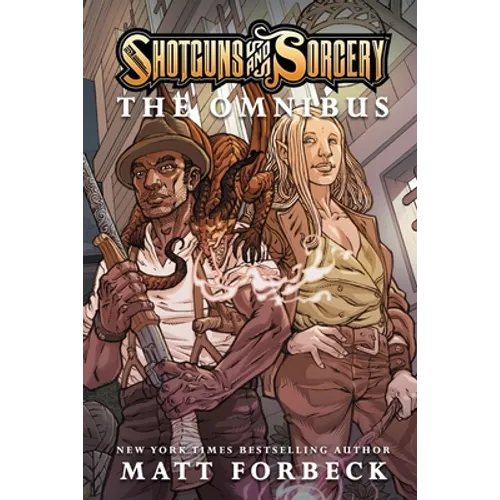 Shotguns & Sorcery: The Omnibus
