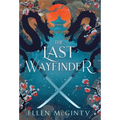 The Last Wayfinder
