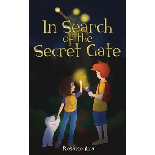 In Search of the Secret Gate: A mystery adventure with a surprise ending