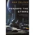 Perhaps the Stars