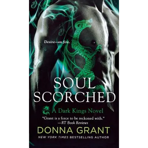 Soul Scorched: A Dark Kings Novel