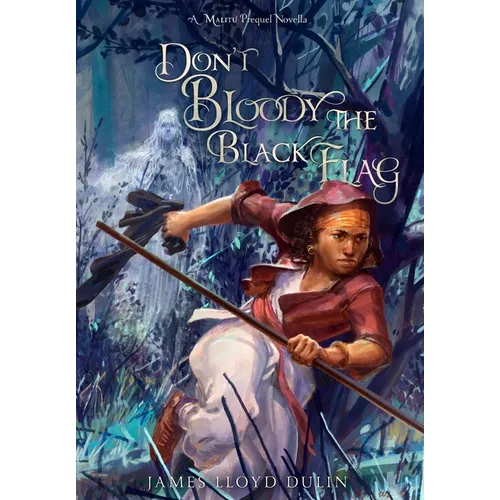 Don't Bloody the Black Flag