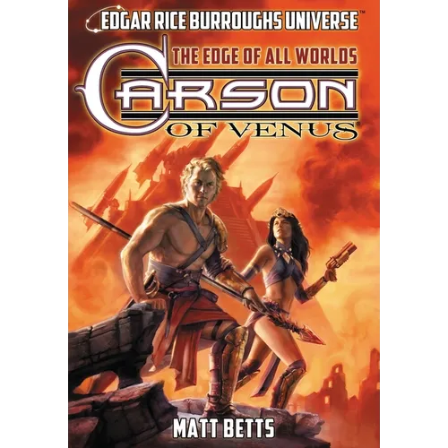 Carson of Venus: The Edge of All Worlds (Edgar Rice Burroughs Universe)