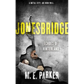Jonesbridge: Echoes of Hinterland