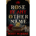 A Rose by Any Other Name