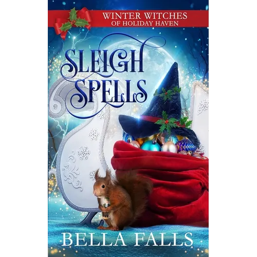 Sleigh Spells: A Christmas Paranormal Cozy Mystery