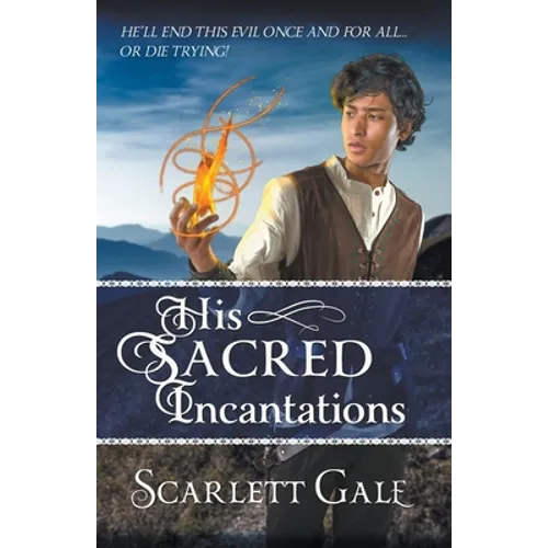 His Sacred Incantations