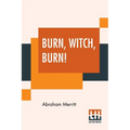 Burn, Witch, Burn!