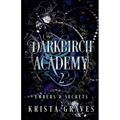 Darkbirch Academy 2: Embers & Secrets