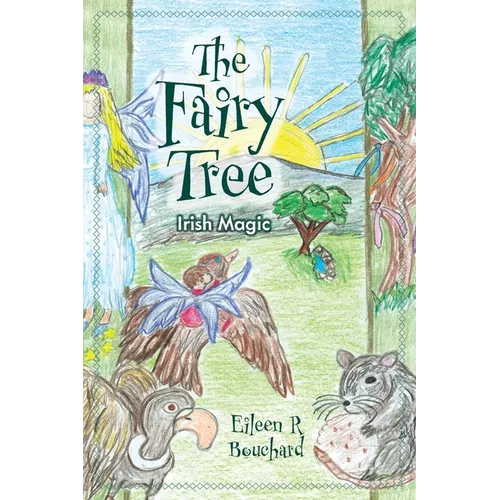 The Fairy Tree: Irish Magic