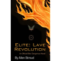 Elite: Lave Revolution