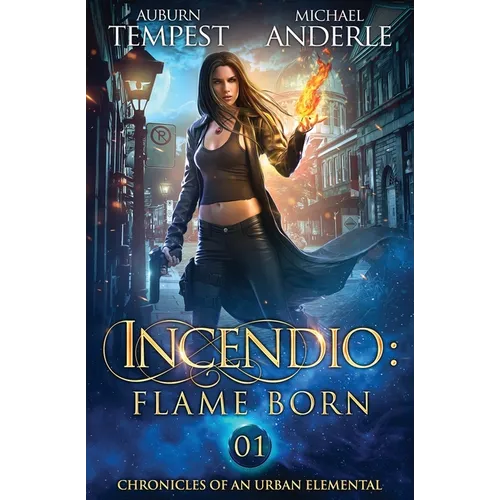Incendio: Flame Born