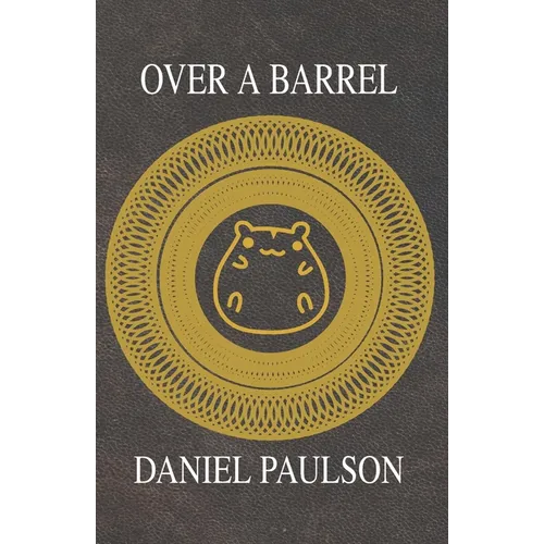 Over A Barrel