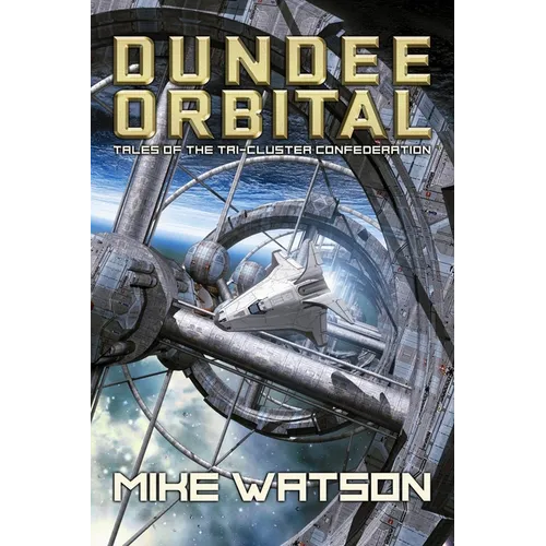 Dundee Orbital: Tales of the Tri-Cluster Confederation