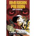 American Paladin: Dust Sacrifice