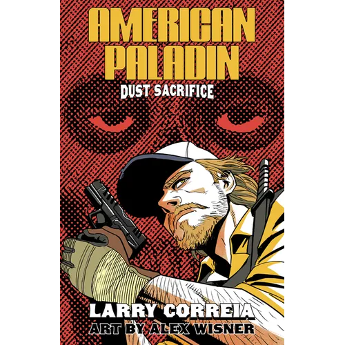 American Paladin: Dust Sacrifice
