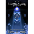 Mooncallers: Stars Wake