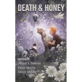 Death & Honey