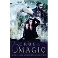 Cruel Magic