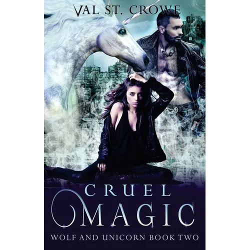 Cruel Magic