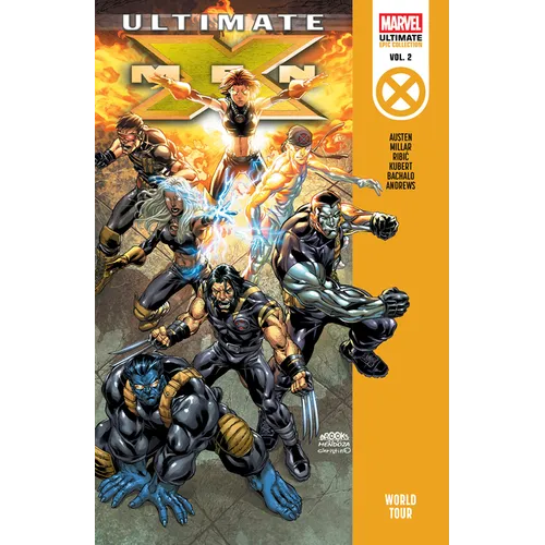 Ultimate X-Men Epic Collection: World Tour