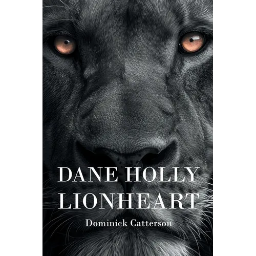 Dane Holly: Lionheart