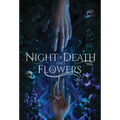 Night of Death and Flowers