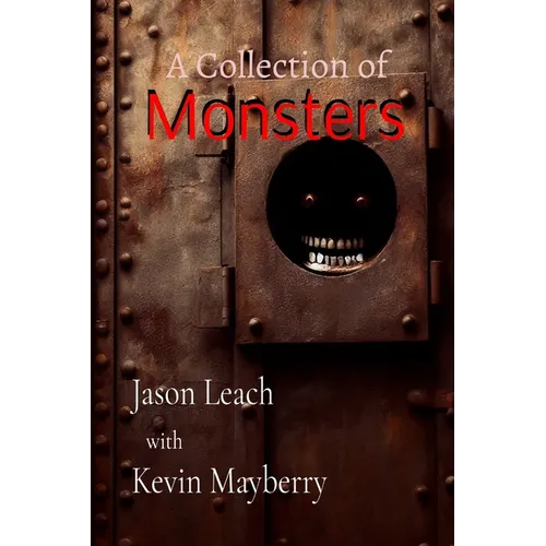A Collection Of Monsters- 2nd edition