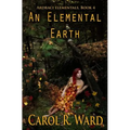 An Elemental Earth