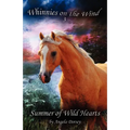 Summer of Wild Hearts: A Wilderness Horse Adventure